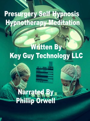 cover image of Presurgery Self Hypnosis Hypnotherapy Meditation